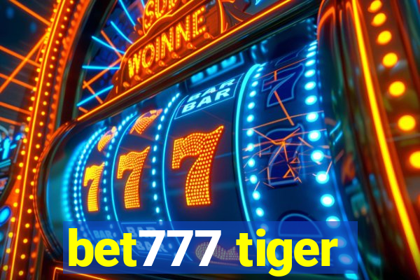 bet777 tiger
